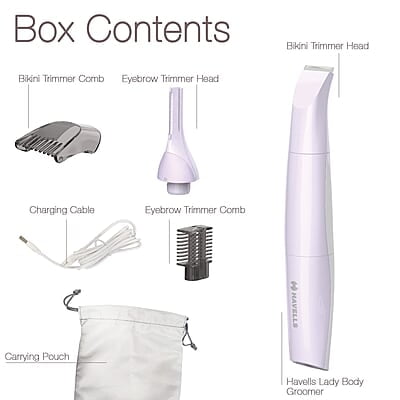 Havells 4-In-1 Lady Body Groomer Bikini & Eyebrow Trimmer With Protective Combs Recharegeable Havells 4-In-1 Lady Body Groomer Bikini & Eyebrow Trimmer With Protective Combs Recharegeable