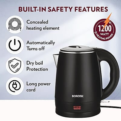 Borosil 1.2L 1350W Cooltouch Multipurpose Electric Kettle | Auto Shut off | Wide Mouth | 304 Food Grade Stainless Steel with Double Wall Cooltouch Exterior | 2 year Warranty | Black Borosil 1.2L 1350W Cooltouch Multipurpose Electric Kettle | Auto Shut off | Wide Mouth | 304 Food Grade Stainless Steel with Double Wall Cooltouch Exterior | 2 year Warranty | Black